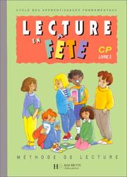 Cover of: Lecture en fête, CP, livret 2, 1993 by Bonnevie, de Coster, Vian