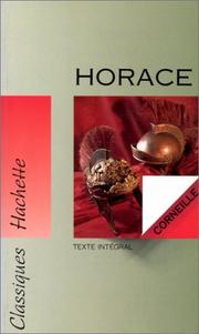Cover of: Horace by Pierre Corneille, Edmond Richer