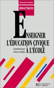 Cover of: Enseigner l'éducation civique à l'école