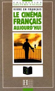 Cover of: Le Cinema Francais Aujourd Hui