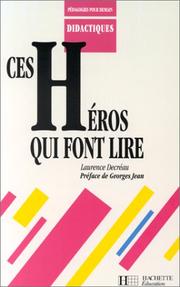 Cover of: Ces héros qui font lire
