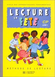 Cover of: Lecture en fête, CP, livret 1, édition 1993