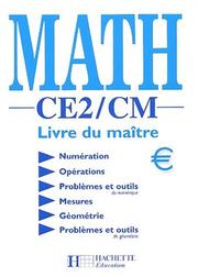 Cover of: Math CE2-CM : livre du maître