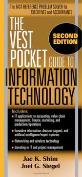 Cover of: The Vest Pocket Guide to Information Technology by Jae K. Shim, Joel G. Siegel