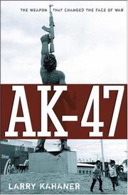 Cover of: AK-47 by Larry Kahaner