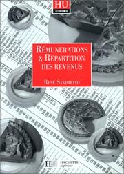 Cover of: Rémunérations et répartition des revenus. Les Faits, les théories, les politiques