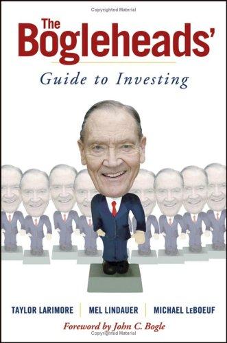 The Bogleheads' guide to investing by Taylor Larimore