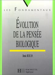 Cover of: Evolution de la pensée biologique by Denis Buican