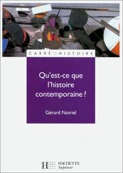 Cover of: Qu'est-ce Que L'histoire Contemporaine? by Gerard Noiriel