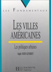 Cover of: Les villes américaines : Les politiques urbaines