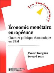 Économie monétaire européenne by Jérôme Trotignon, Bernard Yvars