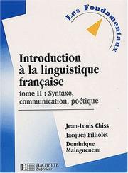 Introduction à la linguistique française by Jean-Louis Chiss, Dominique Maingueneau, Jacques Filliolet