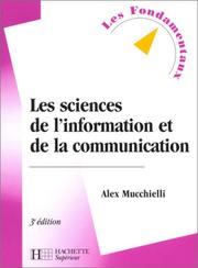 Cover of: Les sciences de l'information et de la communication by Alex Mucchielli