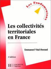 Cover of: Les collectivités territoriales en France, 4e édition