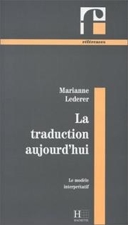 La traduction aujourd'hui by Marianne Lederer