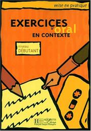 Cover of: Exercices d'oral en contexte niveau débutant by Bonenfant / Lacroix