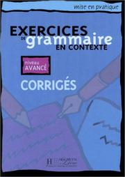 Cover of: Exercices de grammaire en contexte, niveau avancé (Corrigés)