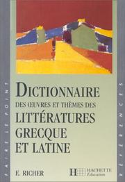 Cover of: Dictionnaire des oeuvres et thèmes des littératures grecque et latine by Edmond Richer