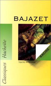 Cover of: Bajazet by Jean Racine, Mireille Cornud-Peyron