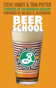 Cover of: Beer School: Bottling Success at the Brooklyn Brewery
