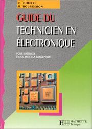 Cover of: Guide du technicien en électronique by Bourgeron R. - Cimelli C.