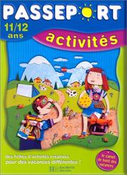 Cover of: Passeport - carnet d'activites 11-12 ans