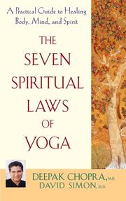 Cover of: The Seven Spiritual Laws of Yoga by Deepak Chopra, David Simon