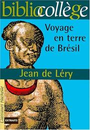 Cover of: Histoire d'un voyage en terre de Brésil