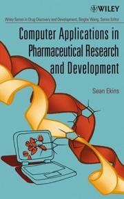 Cover of: Computer applications in pharmaceutical research and development by [edited by] Sean Ekins.