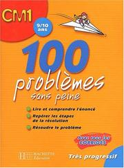 Cover of: 100 problemes sans peine CM1