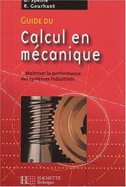 Cover of: Guide du calcul en mécanique  by Daniel Spenlé, Robert Gourhant