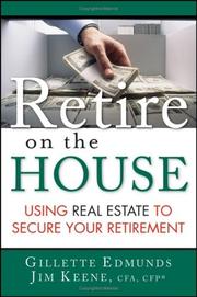 Cover of: Retire On the House by Gillette Edmunds, James Keene, Gillette Edmunds, James Keene