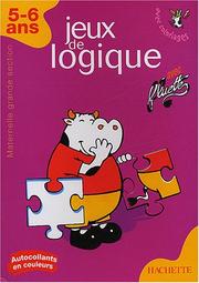 Cover of: Les jeux de logique : Grande section maternelle