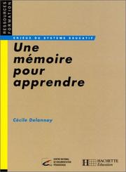 Cover of: Une mémoire pour apprendre