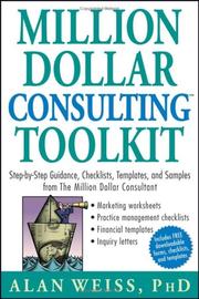 Cover of: Million Dollar Consulting (TM) Toolkit by Alan Weiss