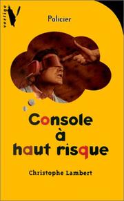 Cover of: Console à haut risque