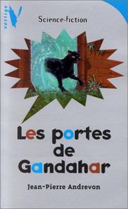 Cover of: Les portes de Gandahar by Jean-Pierre Andrevon