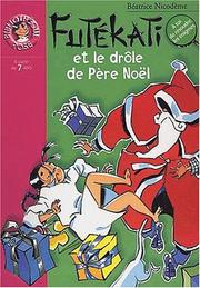 Cover of: Futékati et le drôle de Père Noel