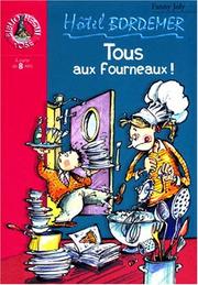 Cover of: Tous aux fourneaux, Hôtel bordemer