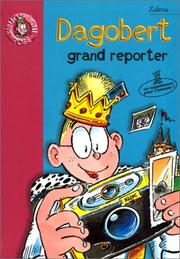 Cover of: Dagobert grand reporter by Zidrou.