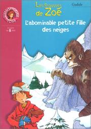 Cover of: L'Abominable Petite Fille des neiges