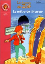 Cover of: Le Métro de l'horreur