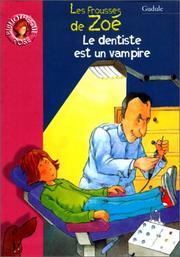 Cover of: Le Dentiste est un vampire, frousses de Zoé