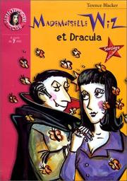 Cover of: Mademoiselle Wiz et Dracula