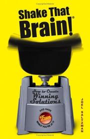 Cover of: Shake that brain: how to create winning solutions (and have fun while you're at it)