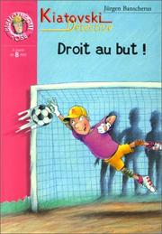 Cover of: Kiatovski détective : Droit au but !