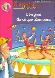 Cover of: Kiatovski détective : L'Enigme du cirque Zampano