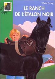 Cover of: Le Ranch de l'étalon noir by Walter Farley, Walter Farley