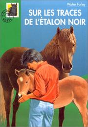 Cover of: Sur les traces de l'étalon noir by Walter Farley