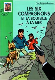 Cover of: Les Six Compagnons et la bouteille à la mer